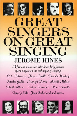Great Singers on Great Singing: A Famous Opera Star Interviews 40 Famous Opera Singers on the Technique of Singing (Limelight),Used