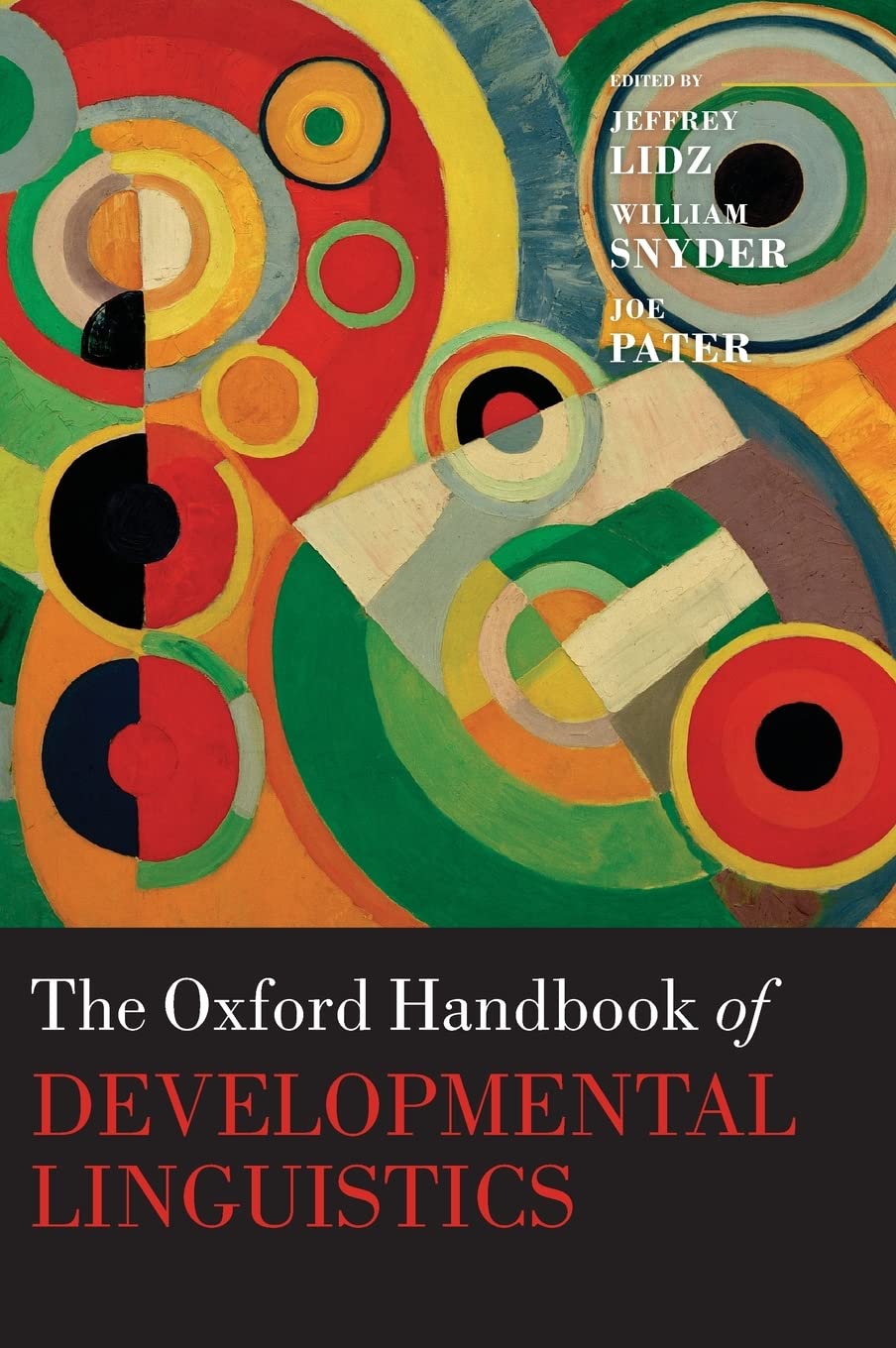 The Oxford Handbook of Developmental Linguistics (Oxford Handbooks),Used