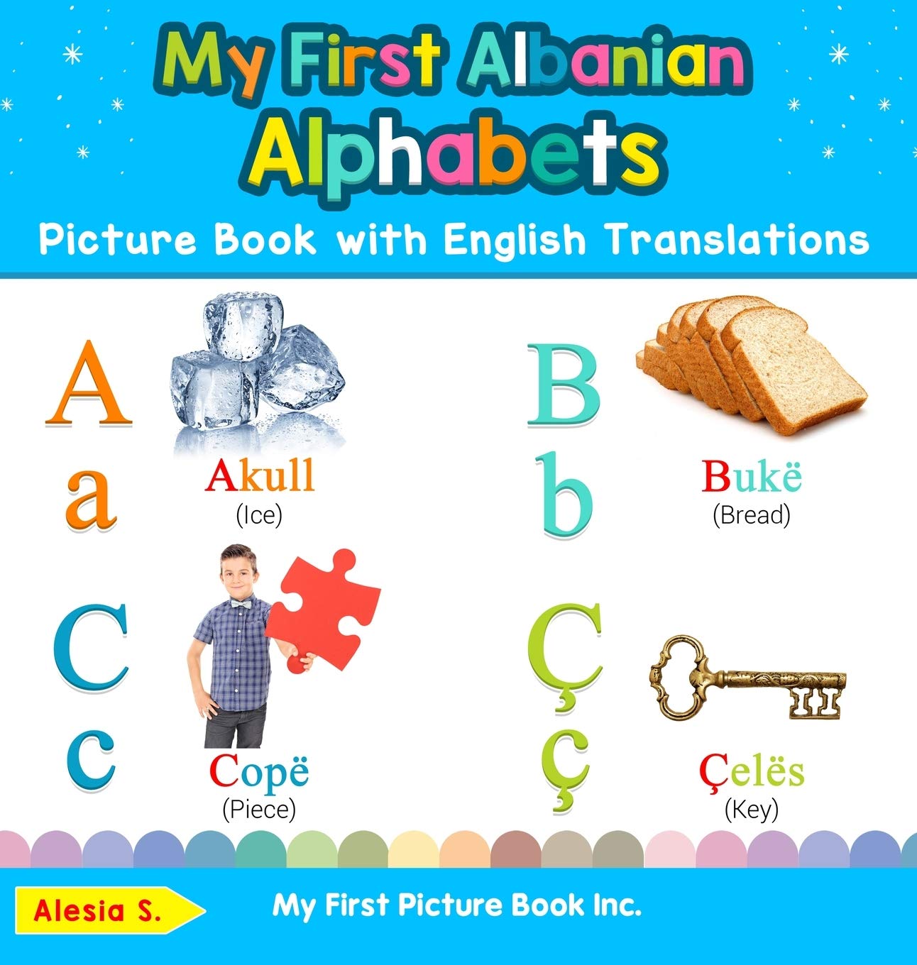 My First Albanian Alphabets Picture Book with English Translations: Bilingual Early Learning & Easy Teaching Albanian Books for ,Used