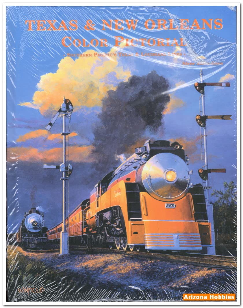 Texas & New Orleans Color Pictorial: Southern Pacific'S Texas & Louisiana Lines,Used