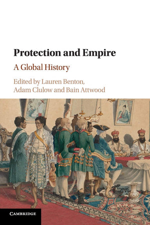 Protection and Empire: A Global History,Used
