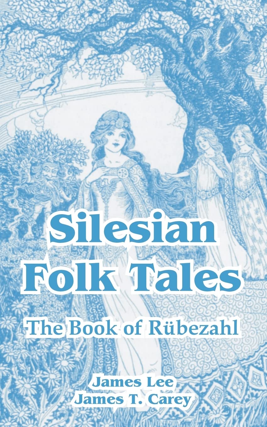 Silesian Folk Tales: The Book of Rubezahl,Used