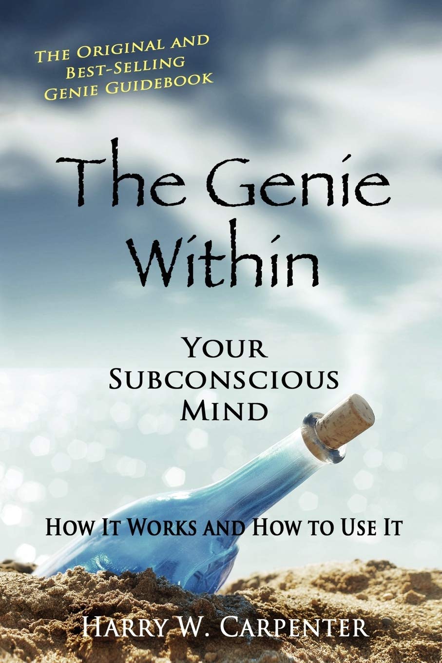 The Genie Within: Your Subconcious MindHow It Works and How to Use It,New