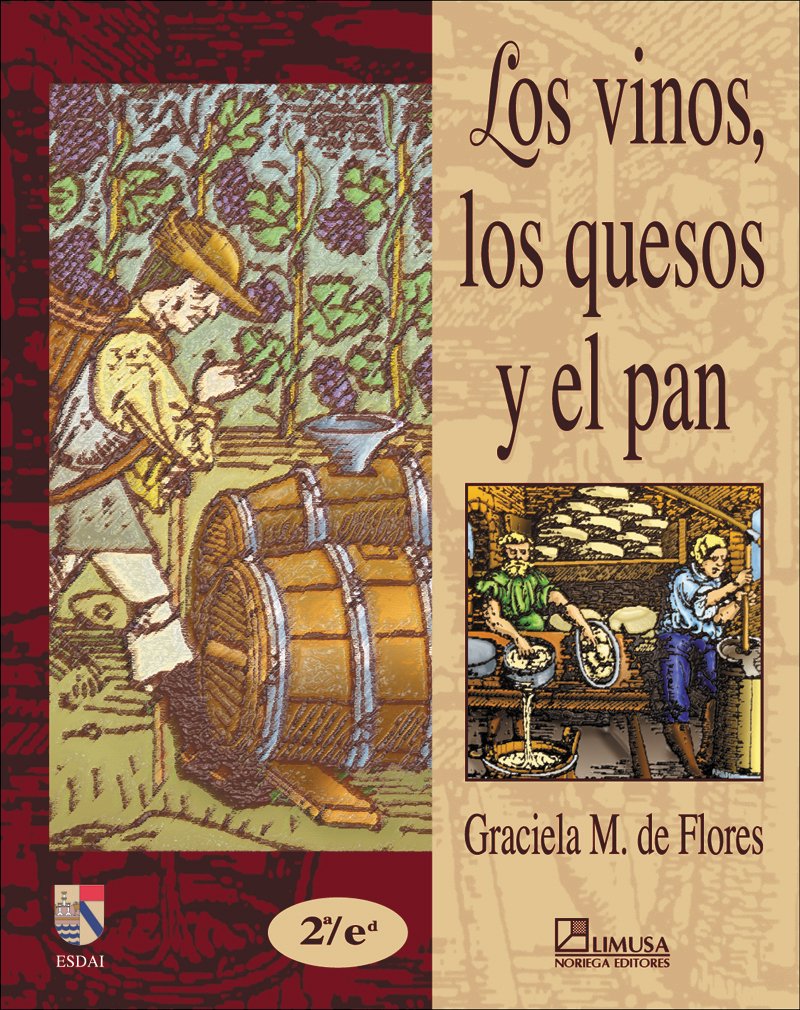 Los vinos, los quesos y el pan (Spanish Edition),Used