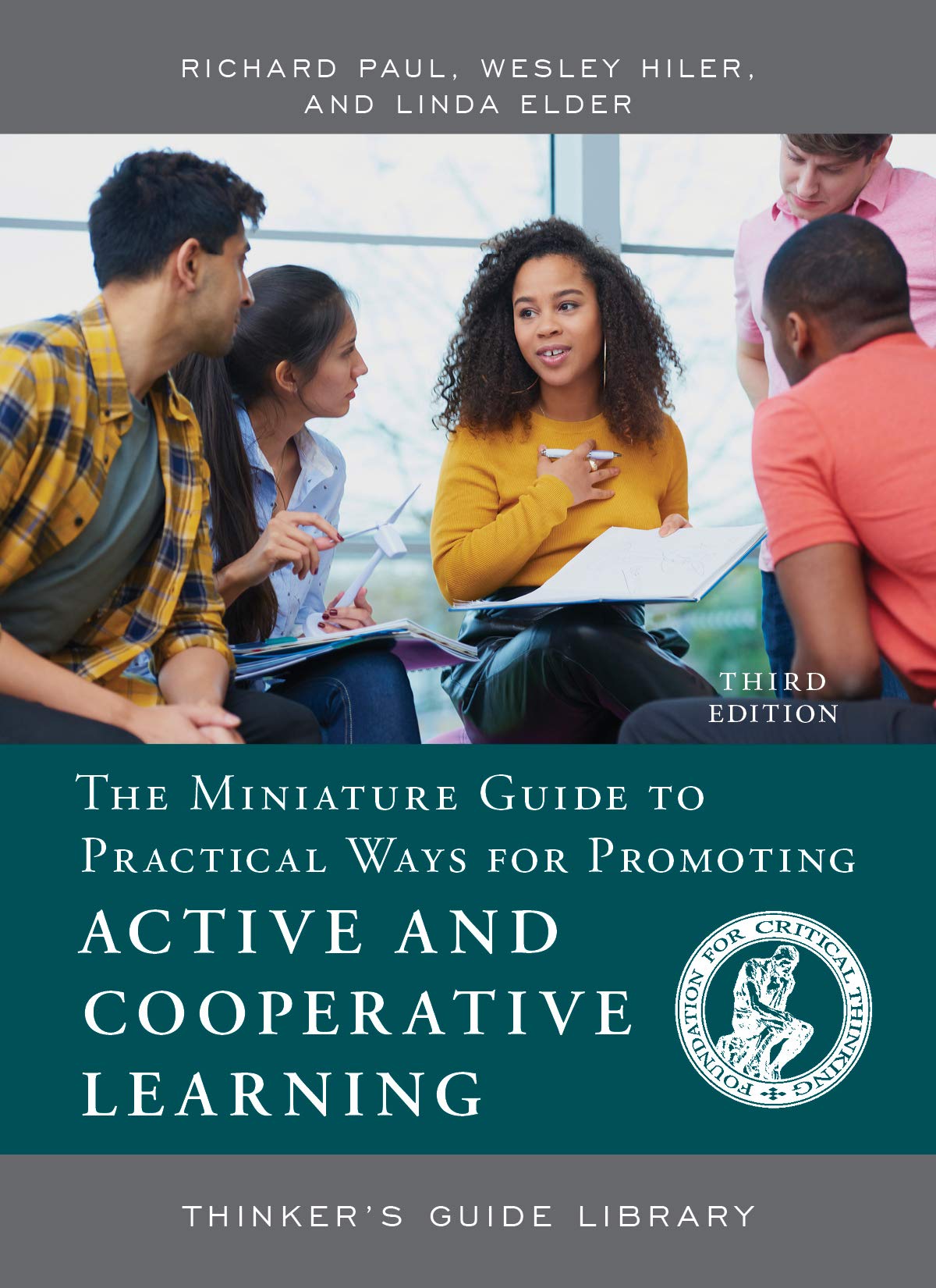 The Miniature Guide to Practical Ways for Promoting Active and Cooperative Learning (Thinker's Guide Library),Used