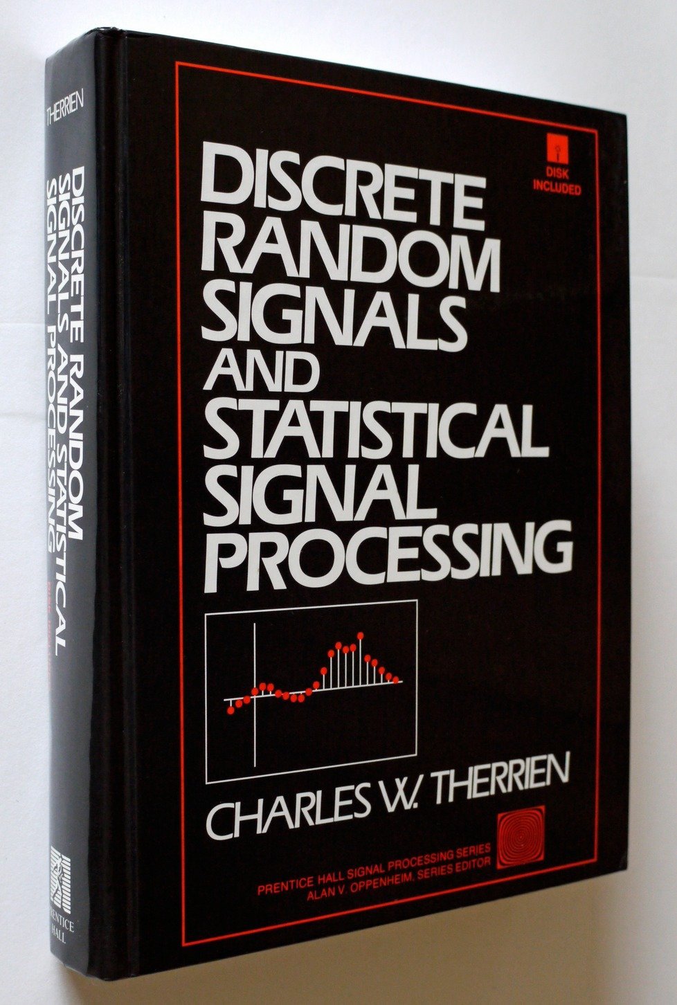 Discrete Random Signals and Statistical Signal Processing/Book and Disk (Prenticehall Signal Processing Series),Used