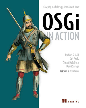 OSGi in Action: Creating Modular Applications in Java,New