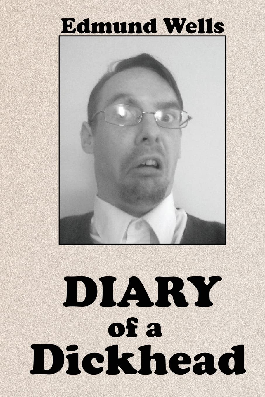 Diary of a Dickhead,Used