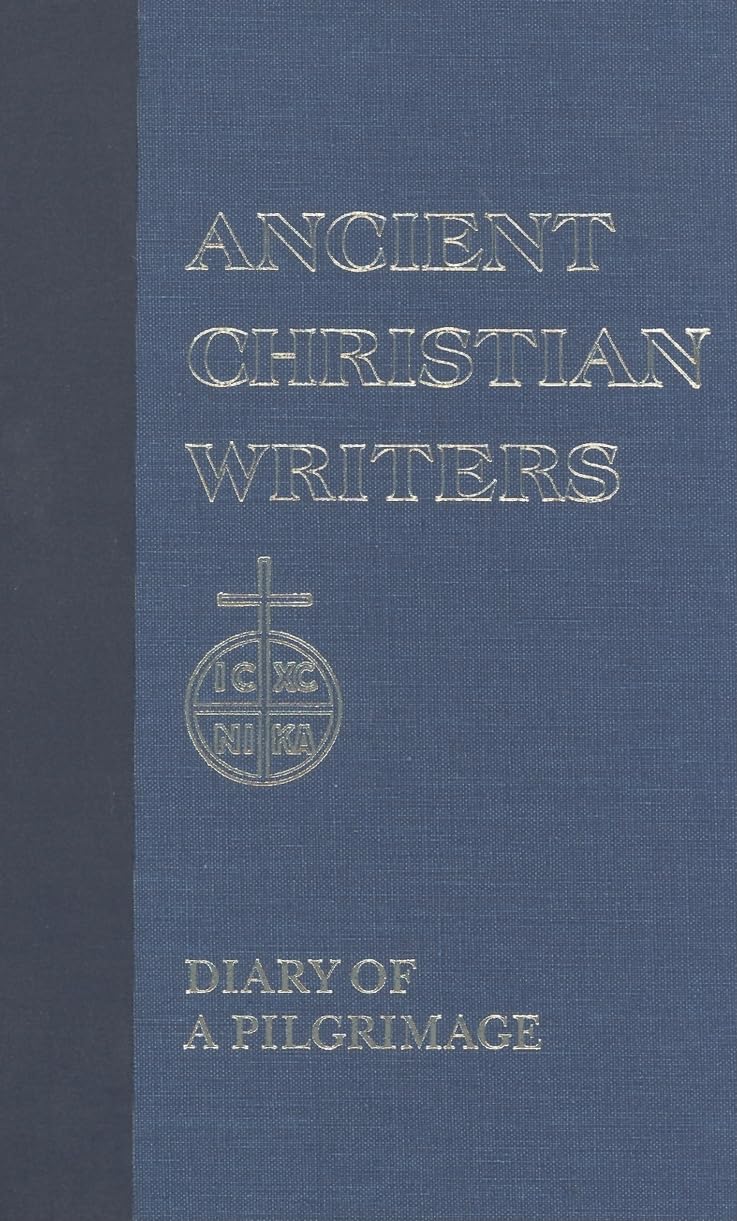 38. Egeria: Diary of a Pilgrimage (Ancient Christian Writers),Used
