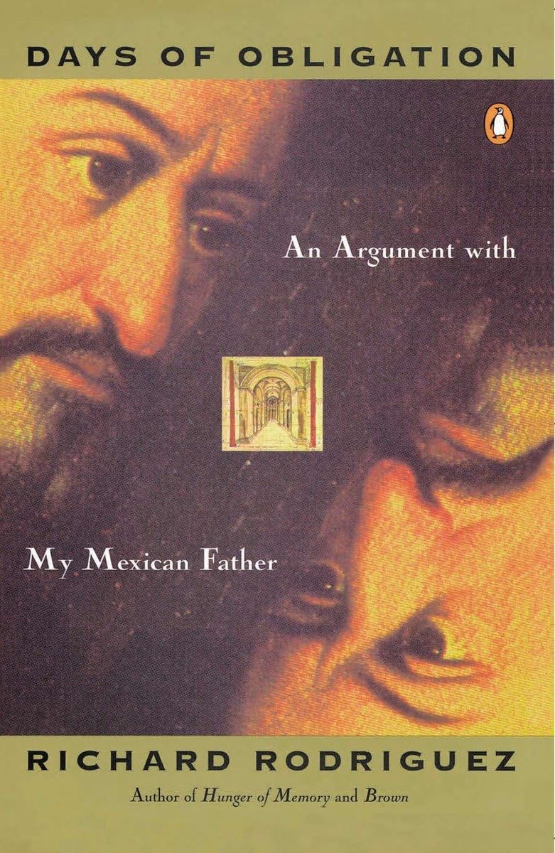 Days of Obligation: An Argument with My Mexican Father,Used