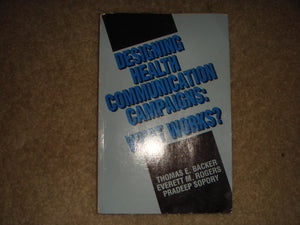 Designing Health Communication Campaigns: What Works?,Used