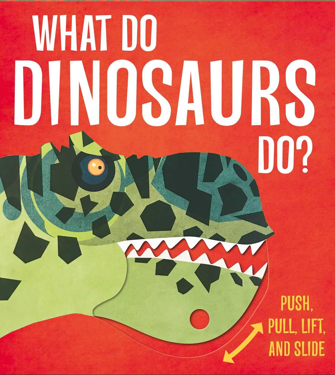 What Do Dinosaurs Do?,Used