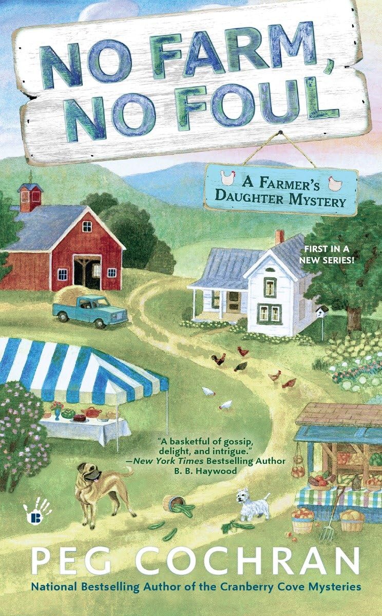 No Farm, No Foul (Farmer's Daughter Mystery),Used