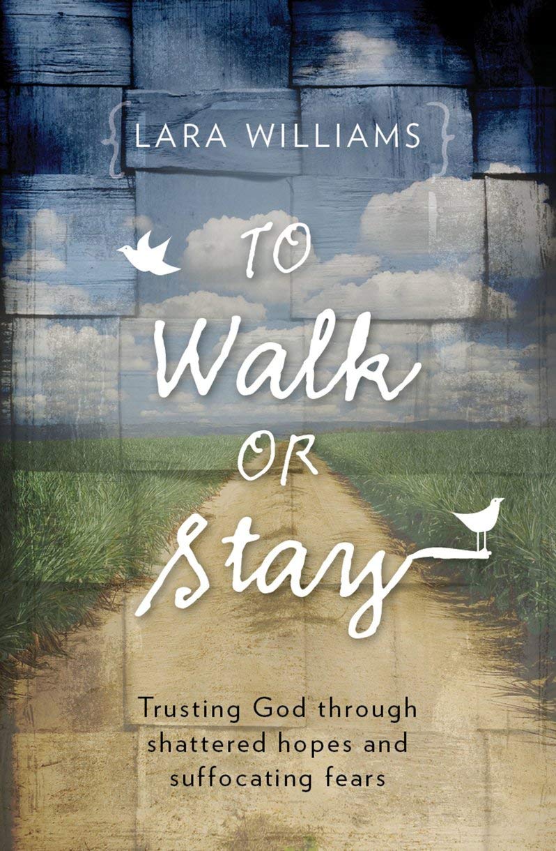 To Walk Or Stay: Trusting God Through Shattered Hopes And Suffocating Fears (Focus For Women),Used
