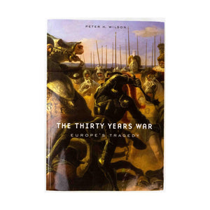 The Thirty Years War: Europes Tragedy-new