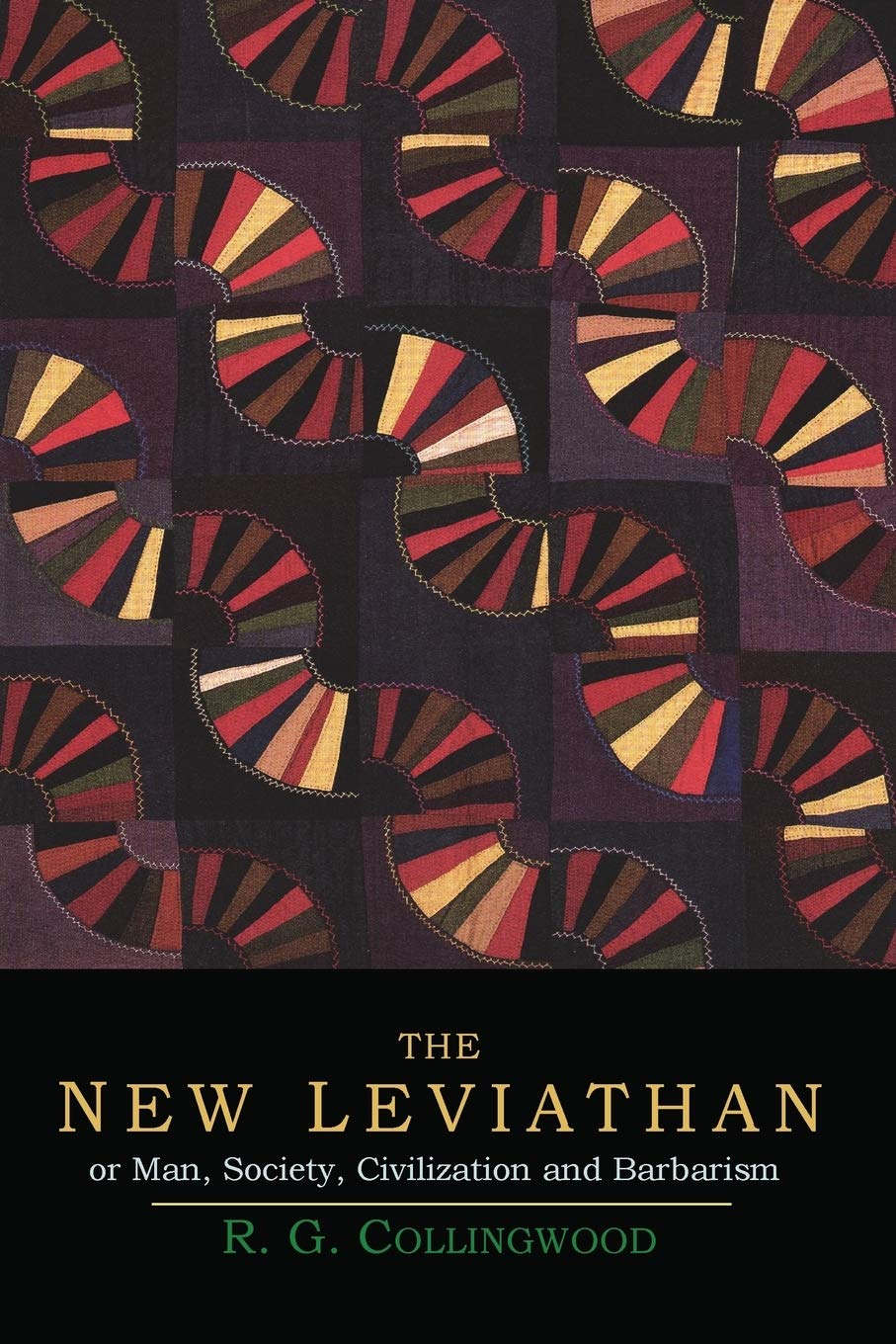 The New Leviathan; Or, Man, Society, Civilization and Barbarism,New