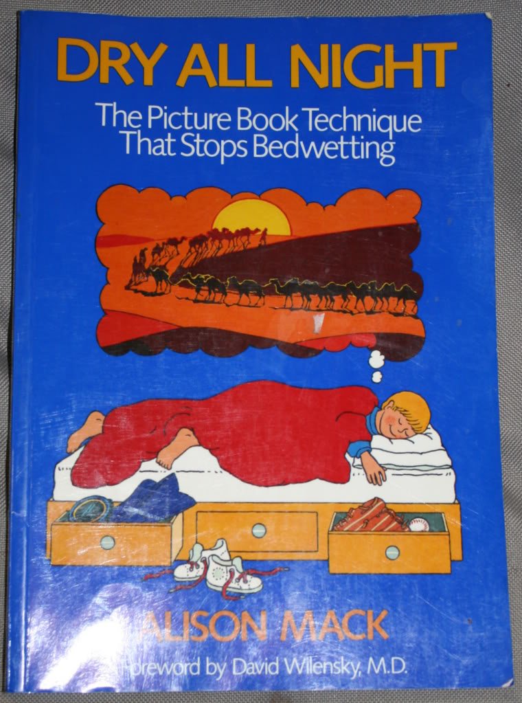 Dry All Night: The Picture Book Technique That Stops Bedwetting,Used