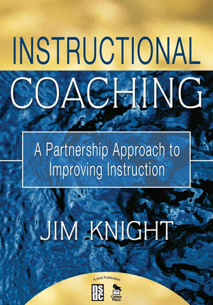 Instructional Coaching: A Partnership Approach to Improving Instruction,New