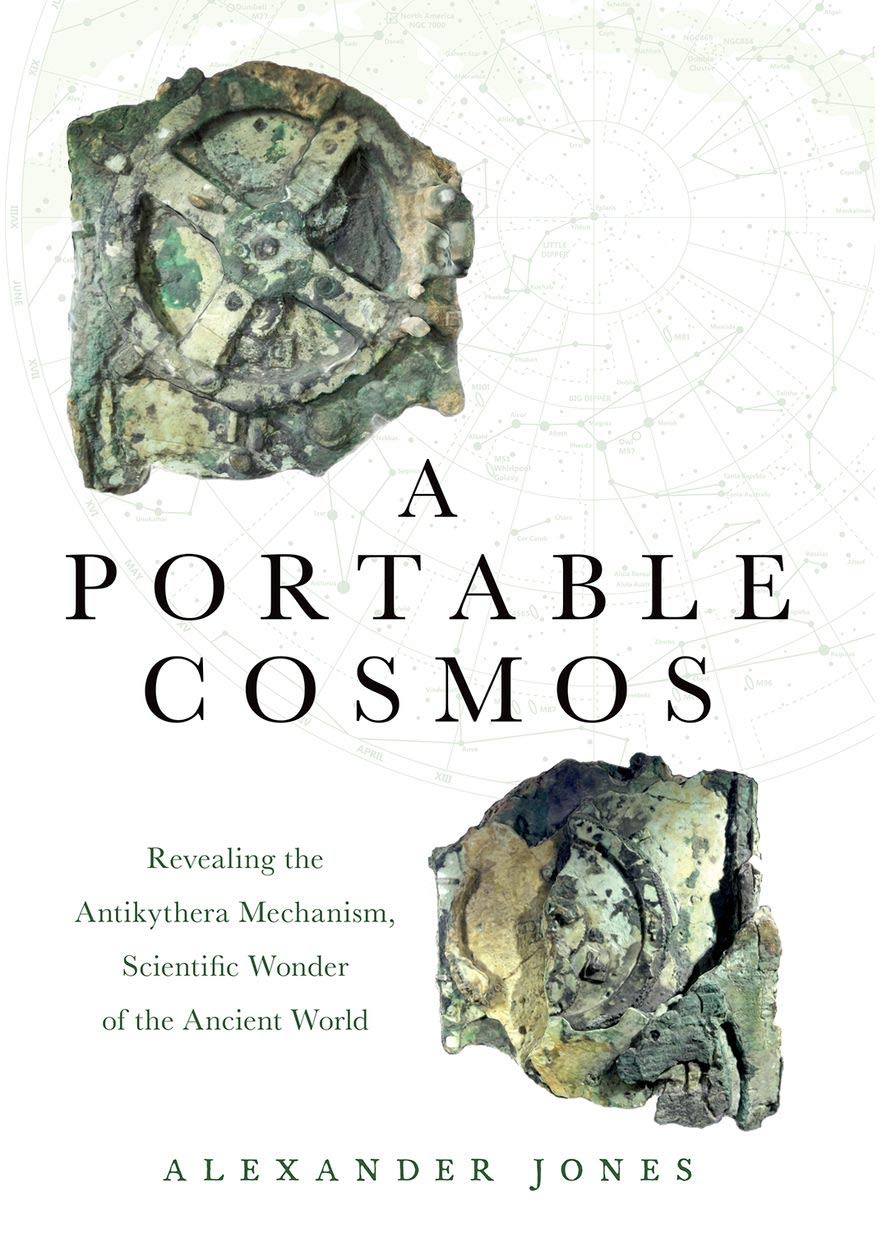 A Portable Cosmos: Revealing the Antikythera Mechanism, Scientific Wonder of the Ancient World,Used