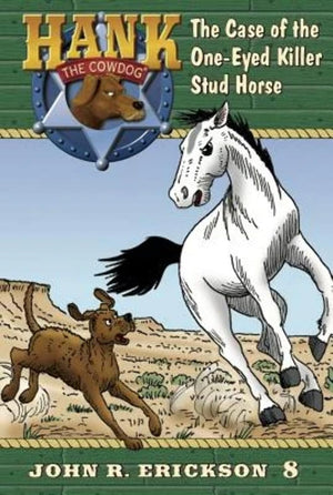 The Case Of The Oneeyed Killer Stud Horse (Hank The Cowdog),New