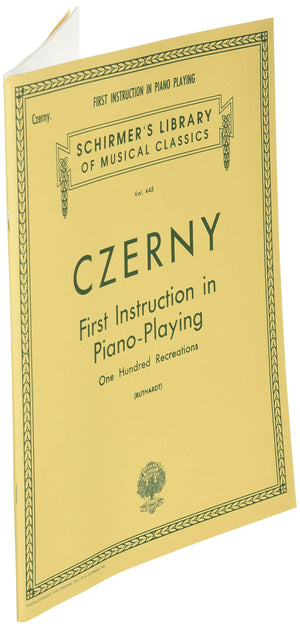 First Instruction in Piano Playing (100 Recreations): Schirmer Library of Classics Volume 445 Piano Technique,Used