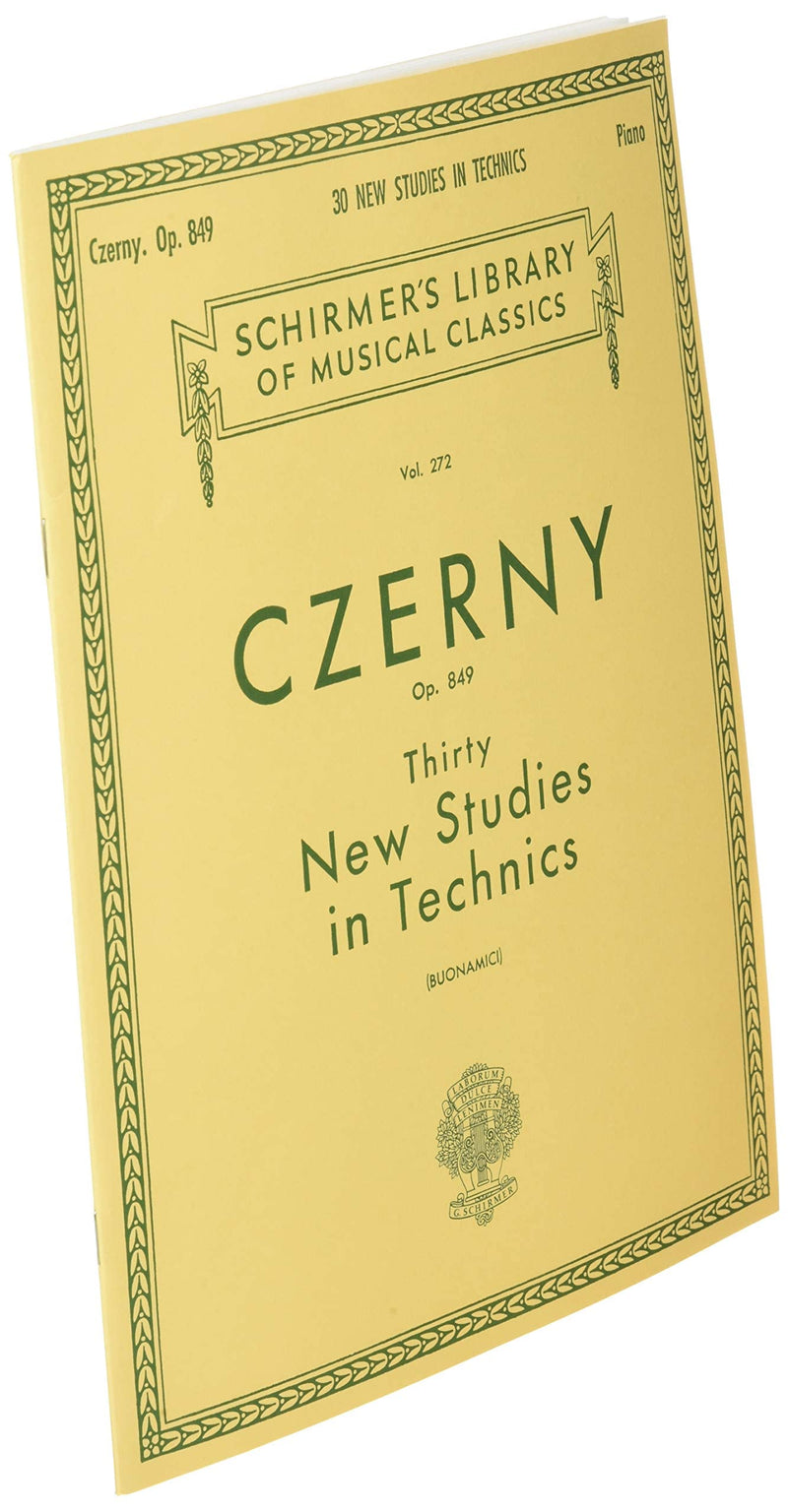 Thirty New Studies in Technics, Op. 849: Schirmer Library of Classics Volume 272 Piano Technique (Schirmer's Library of Musical ,Used