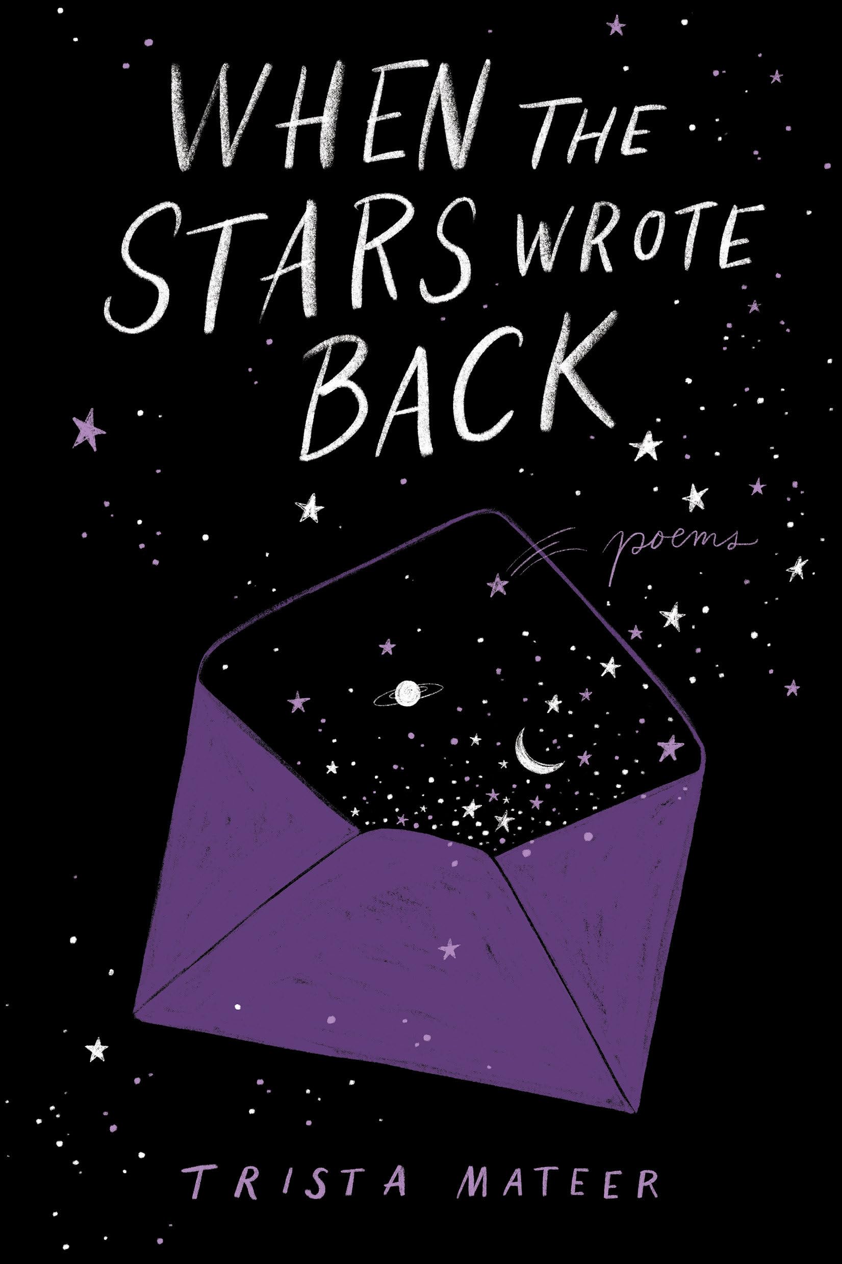 When the Stars Wrote Back: Poems-Used