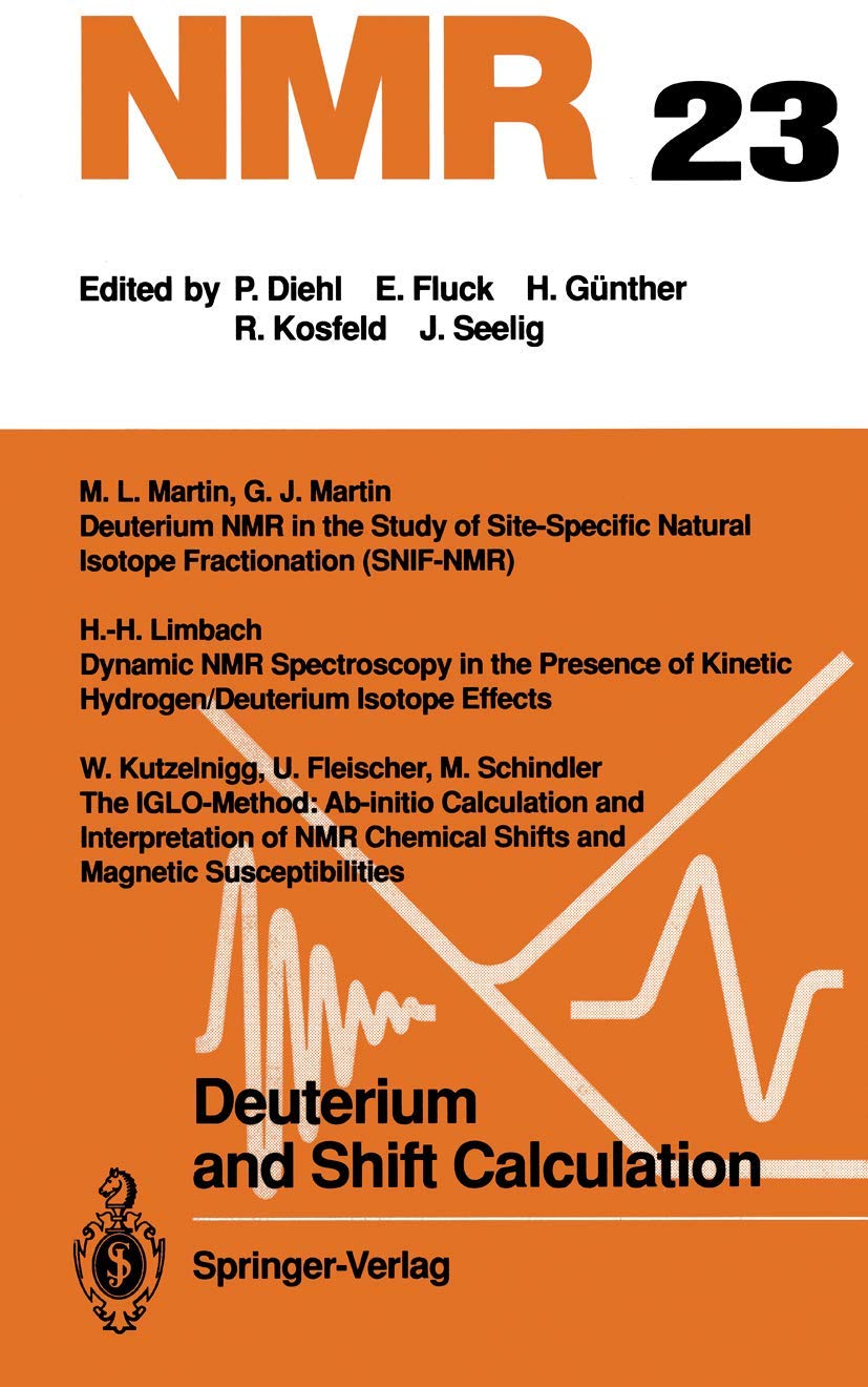 Deuterium and Shift Calculation (NMR Basic Principles and Progress, 23),Used