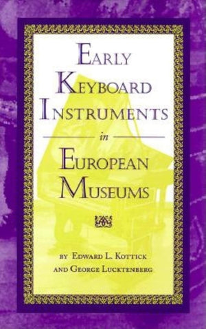 Early Keyboard Instruments in European Museums,Used