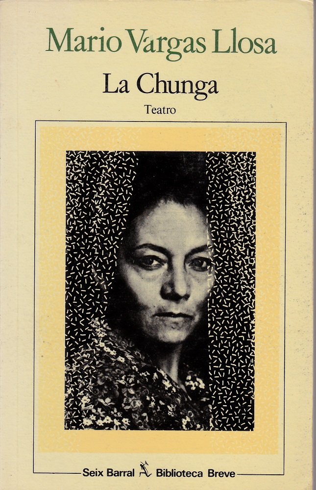 La Chunga (Spanish Edition),Used