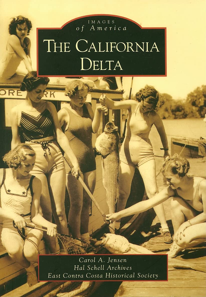 The California Delta (Ca) (Images Of America),Used