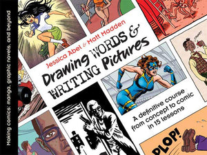Drawing Words and Writing Pictures: Making Comics: Manga, Graphic Novels, and Beyond,Used