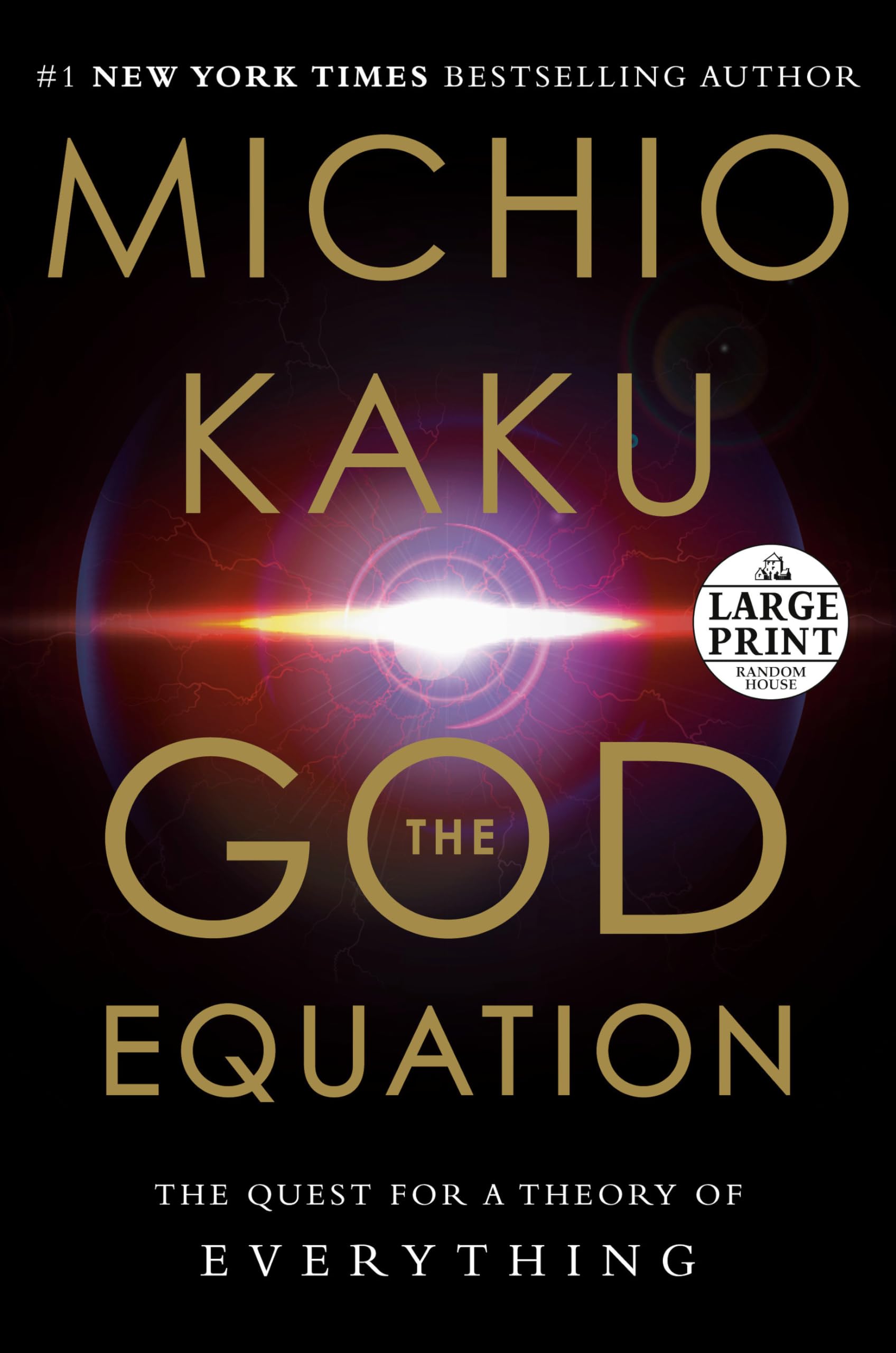 The God Equation: The Quest for a Theory of Everything (Random House Large Print),Used