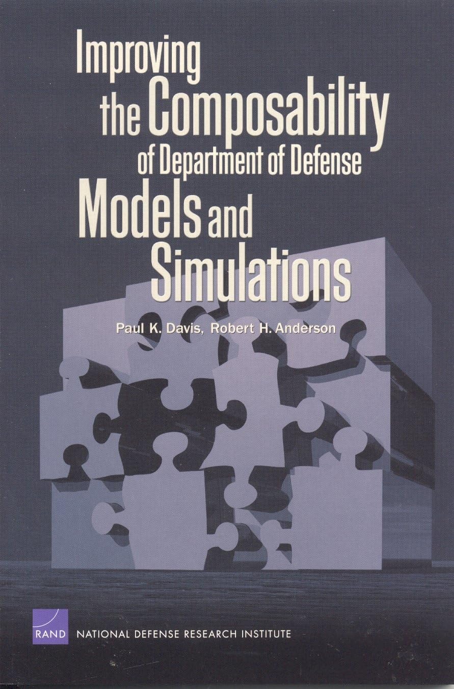 Improving The Compasability Of Department Of Defense Models And Simulations,New