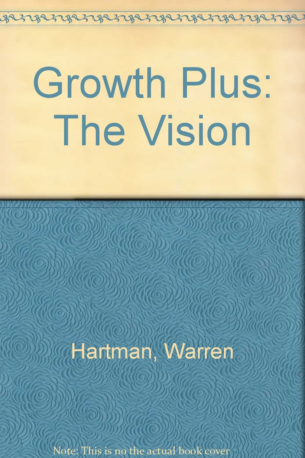 Growth Plus: The Vision,Used