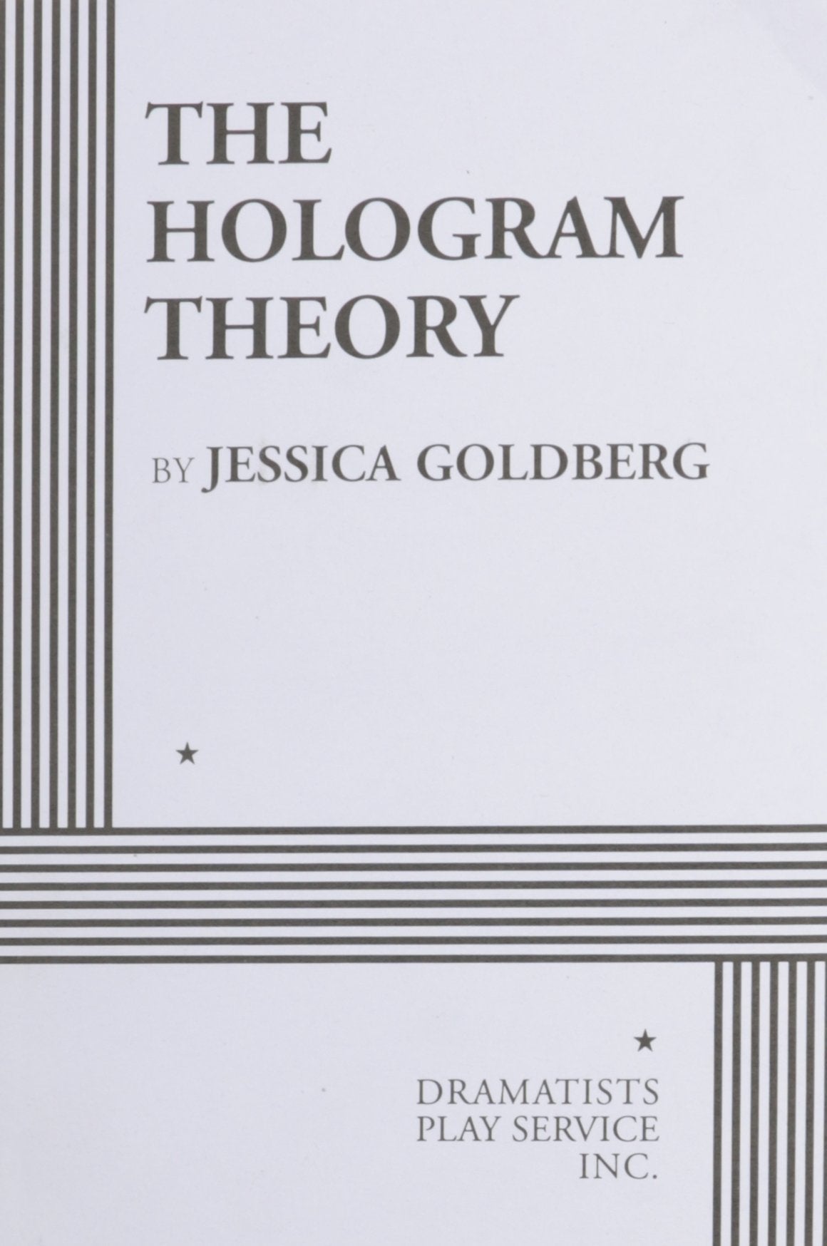 The Hologram Theory  Acting Edition,Used