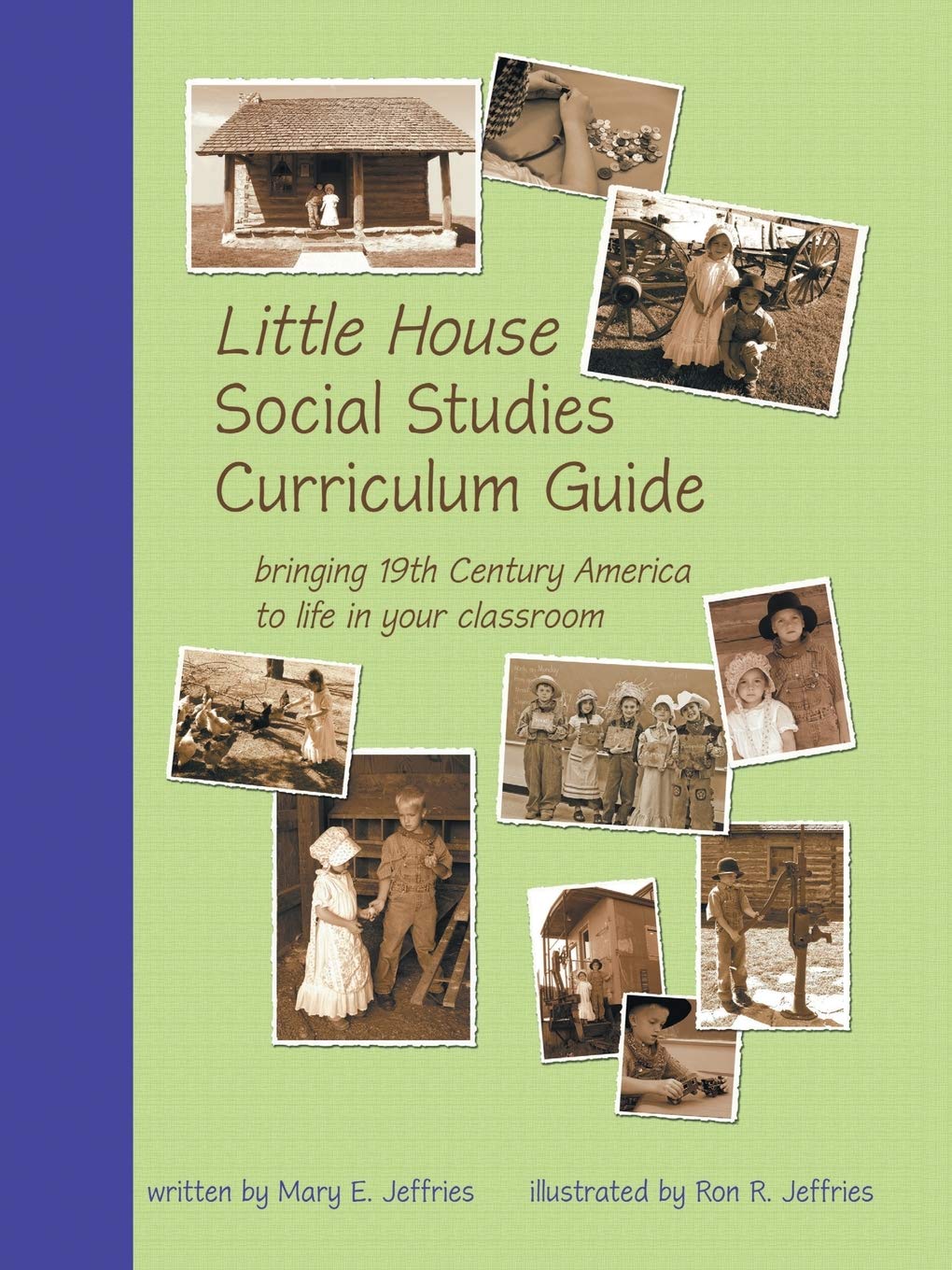 Little House Social Studies Curriculum Guide,Used