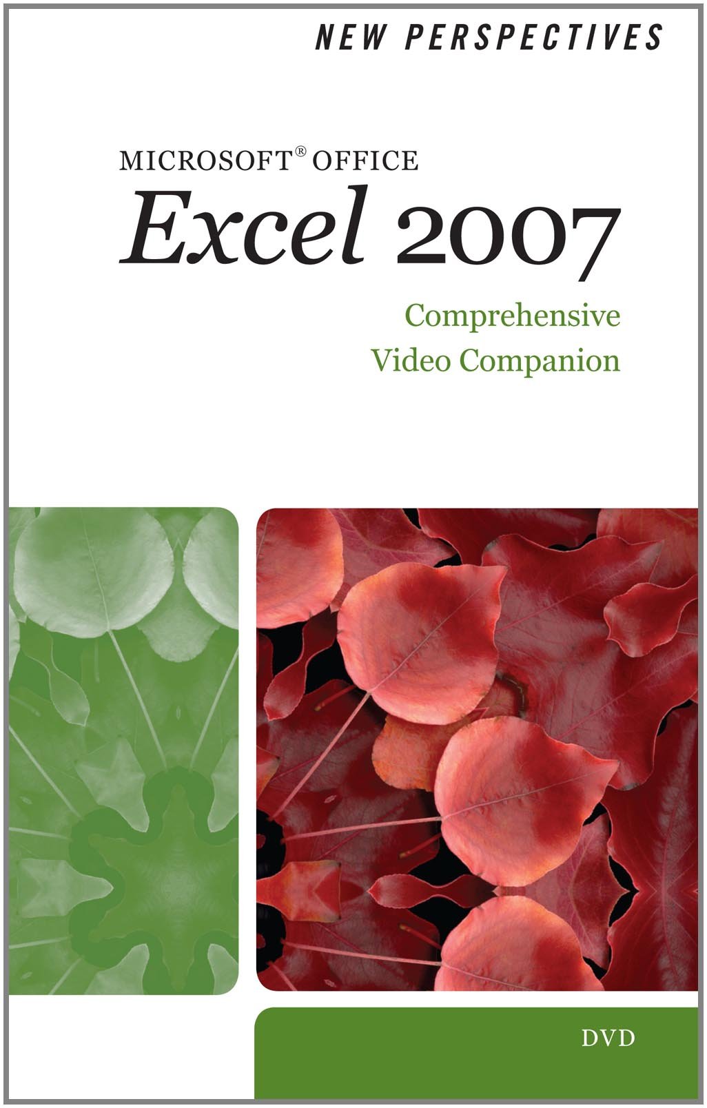 New Perspectives on Microsoft Office Excel 2007, Comprehensive Video Companion DVD,Used