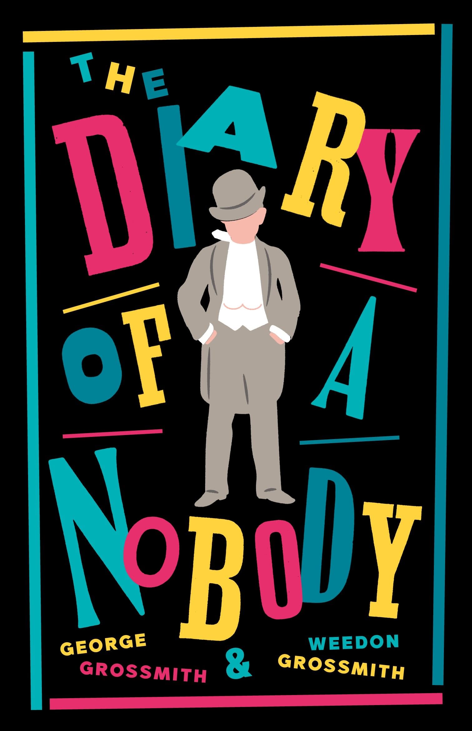 The Diary Of A Nobody: New Annotated Edition (Alma Classics Evergreens)