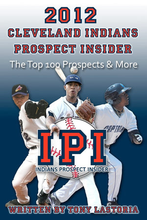 2012 Cleveland Indians Prospect Insider: Top 100 Prospects & More,Used