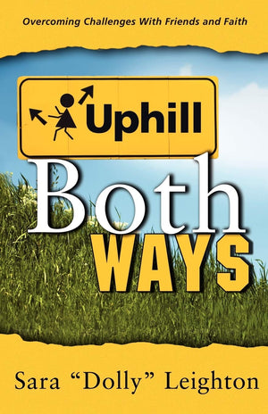 Uphill Both Ways,New