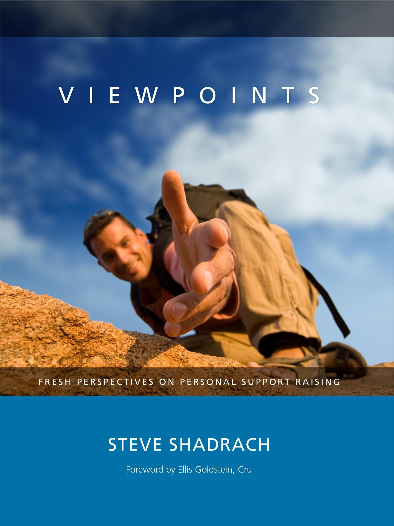 Viewpoints: Fresh Perspectives on Personal Support Raising,New