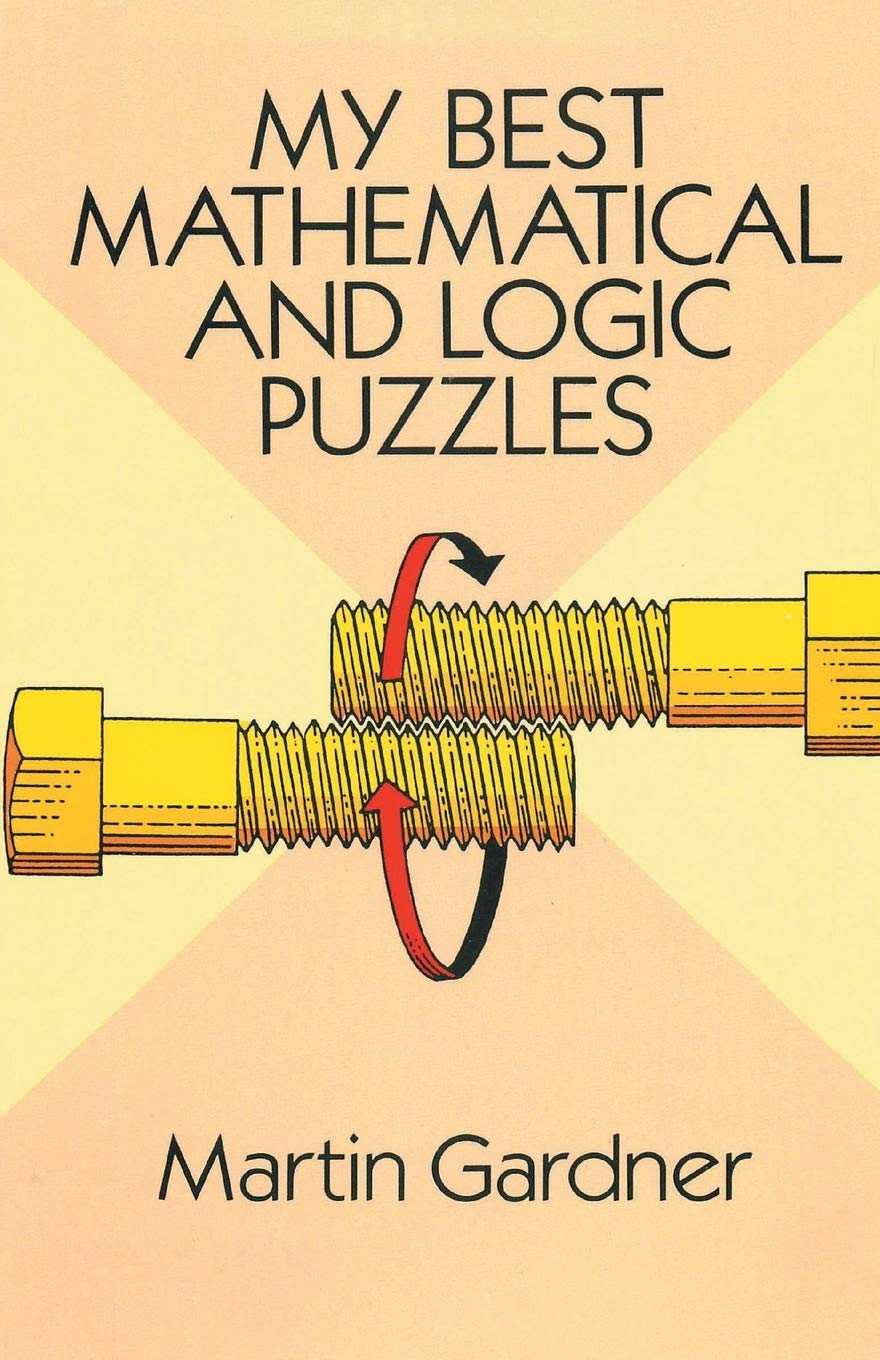 My Best Mathematical and Logic Puzzles,Used
