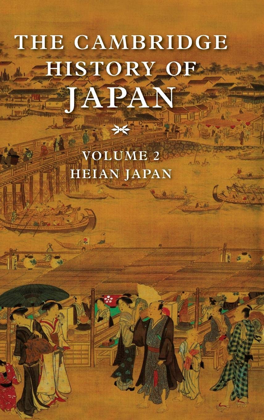 The Cambridge History of Japan, Vol. 2: Heian Japan,Used
