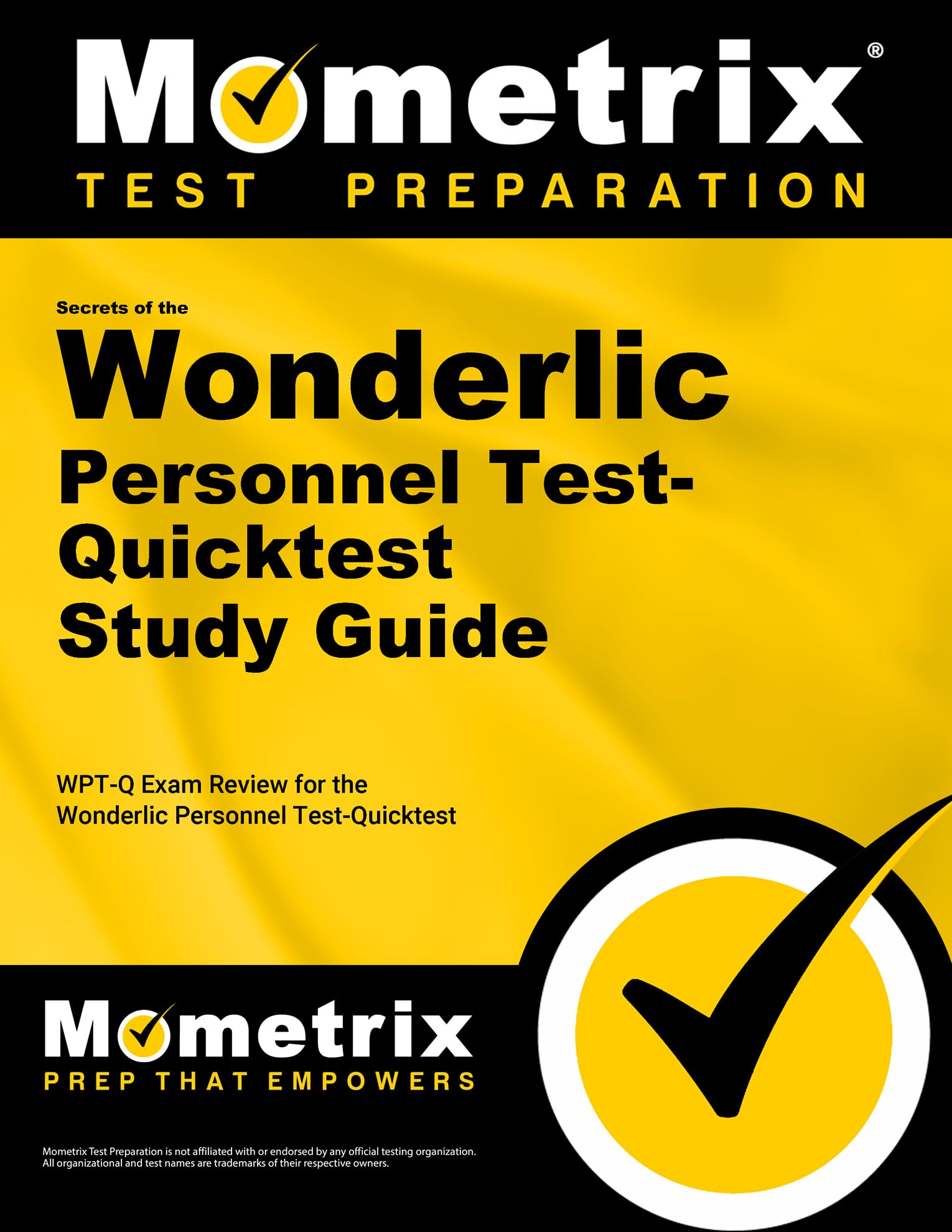 Secrets Of The Wonderlic Personnel Testquicktest Study Guide: Wptq Exam Review For The Wonderlic Personnel Testquicktest,Used