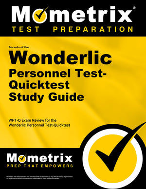 Secrets Of The Wonderlic Personnel Testquicktest Study Guide: Wptq Exam Review For The Wonderlic Personnel Testquicktest,Used