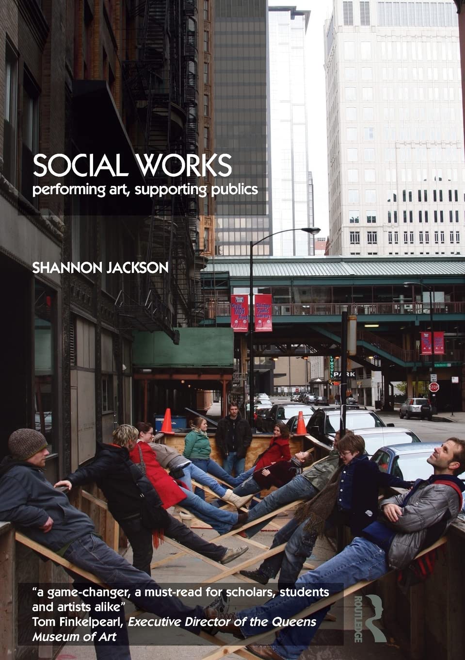 Social Works: Performing Art, Supporting Publics,Used