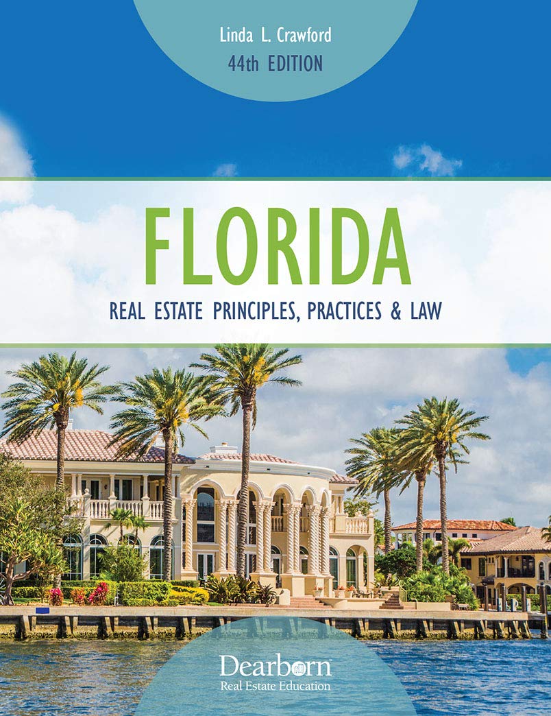 Florida Real Estate Principles, Practices & Law (44th Edition)  A Comprehensive Study Tool for Real Estate Sales Associates and,Used