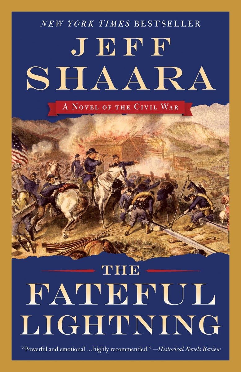The Fateful Lightning: A Novel Of The Civil War