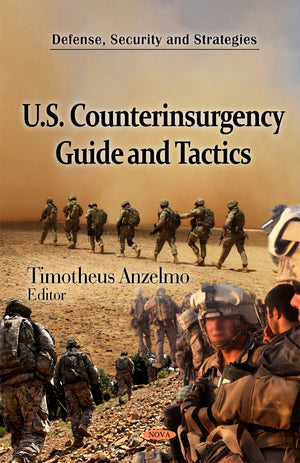 U.S. Counterinsurgency Guide And Tactics (Defense, Security And Strategies),Used